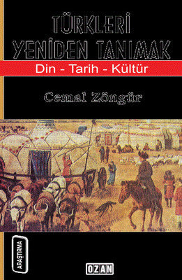 Türkleri Yeniden Tanımak | Ozan Yayıncılık