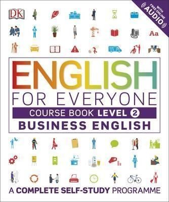 English for Everyone Business English Level 2 Course Book | Dorling Kindersley Publisher