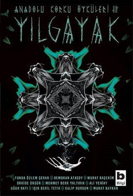 Anadolu Korku Öyküleri 3-Yılgayak | Bilgi Yayınevi