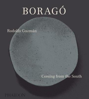 Borago: Coming from the South | Phaidon