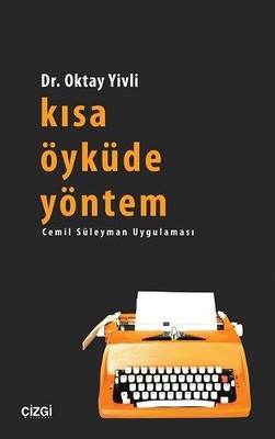 Kısa Öyküde Yöntem | Çizgi Kitapevi