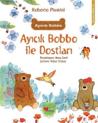 Ayıcık Bobo ile Dostları | Can Çocuk Yayınları