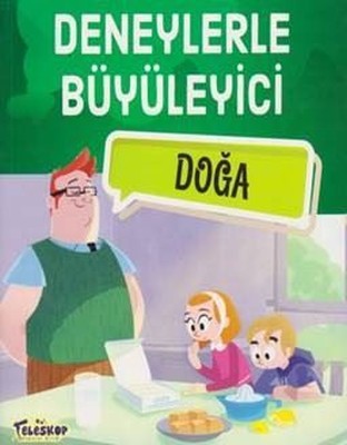 Deneylerle Büyüleyici Doğa | Teleskop Popüler Bilim