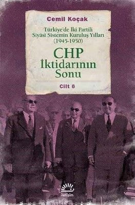 CHP İktidarının Sonu Cilt 6 | İletişim Yayınları
