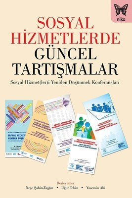 Sosyal Hizmetlerde Güncel Tartışmalar | Nika Yayınevi