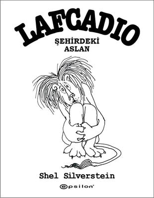 Lafcadio-Şehirdeki Aslan | Epsilon Yayınevi
