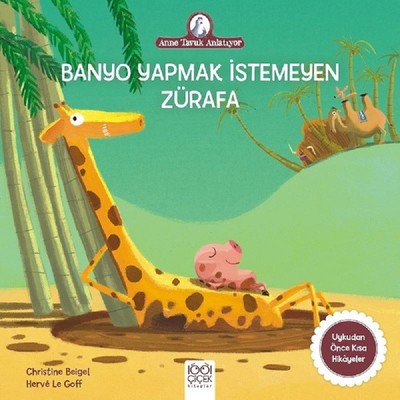 Banyo Yapmak İstemeyen Zürafa-Anne Tavuk Anlatıyor | 1001 Çiçek