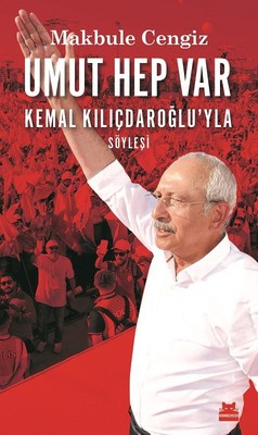 Umut Hep Var Kemal Kılıçdaroğlu'yla Söyleşi | Kırmızı Kedi