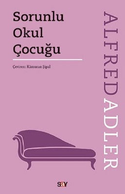 Sorunlu Okul Çocuğu | Say Yayınları