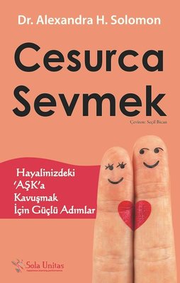 Cesurca Sevmek | Sola Unitas