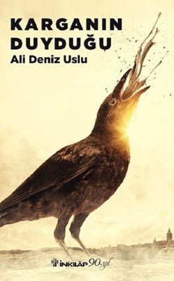 Karganın Duyduğu | İnkılap Yayınları