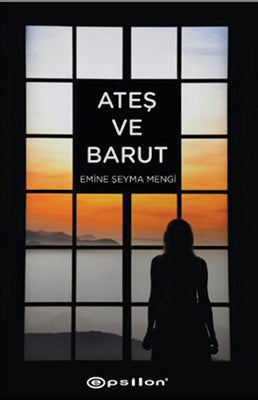 Ateş ve Barut | Epsilon Yayınevi