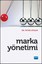 Marka Yönetimi | Nobel Akademi Yayıncılık