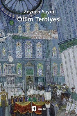 Ölüm Terbiyesi | Metis Yayınları
