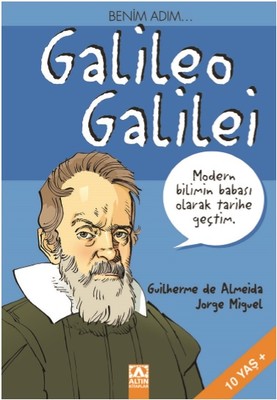 Benim Adım,,Galileo Galilei | Altın Kitaplar