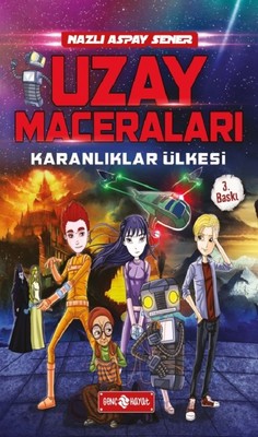Uzay Maceraları 1-Karanlıklar Ülkesi | Genç Hayat