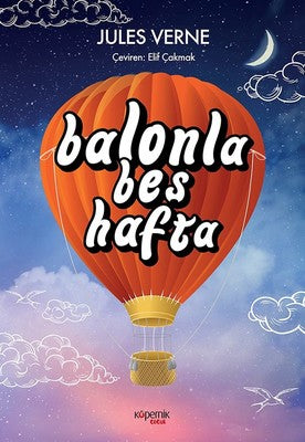 Balonla Beş Hafta | Kopernik Çocuk
