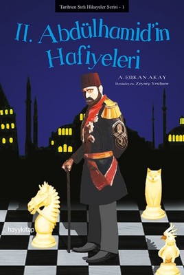 2.Abdülhamid'in Hafiyeleri-Tarihten | Hayy Kitap