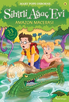 Sihirli Ağaç Evi 6-Amazon Macerası | Domingo Yayınevi