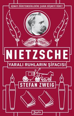 Nietzsche-Yaralı Ruhların Şifacısı | Zeplin Kitap