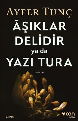 Aşıklar Delidir ya da Yazı Tura | Can Yayınları