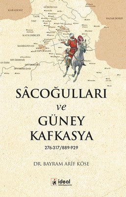 Sacoğulları ve Güney Kafkasya | İdeal Kültür Yayıncılık