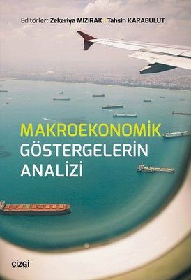 Makroekonomik Göstergelerin Analizi | Çizgi Kitapevi