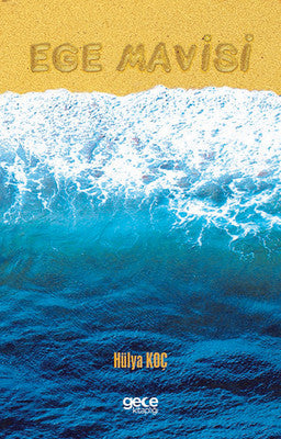 Ege Mavisi | Gece Kitaplığı
