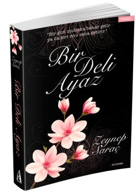 Bir Deli Ayaz | Arunas Yayıncılık (İnce Kapak)