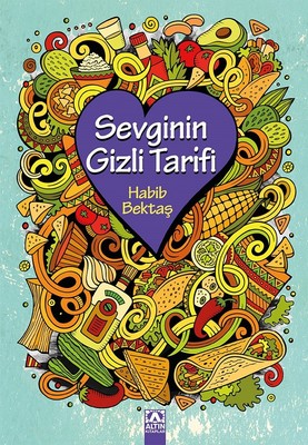 Sevginin Gizli Tarifi | Altın Kitaplar