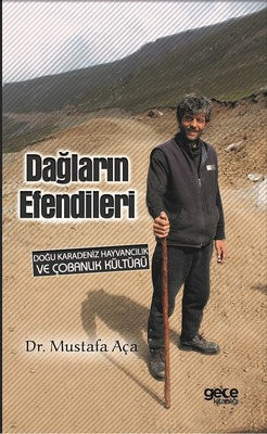 Dağların Efendileri-Doğu Karadeniz Hayvancılık ve Çobanlık Kültürü | Gece Kitaplığı