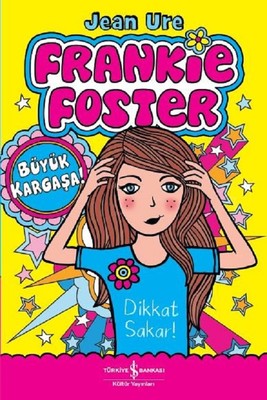 Frankie Foster-Büyük Kargaşa | İş Bankası Kültür Yayınları