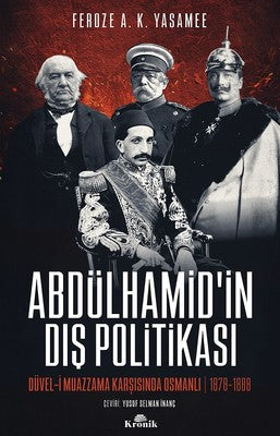 Abdülhamid'in Dış Politikası | Kronik Kitap