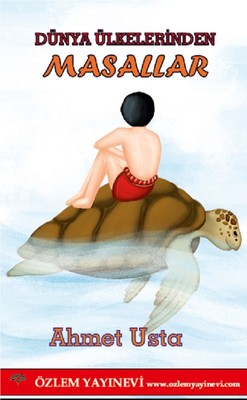 Dünya Ülkelerinden Masallar | Özlem Yayınevi