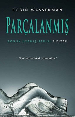 Parçalanmış-Soğuk Uyanış Serisi 3.K | Martı Yayınları
