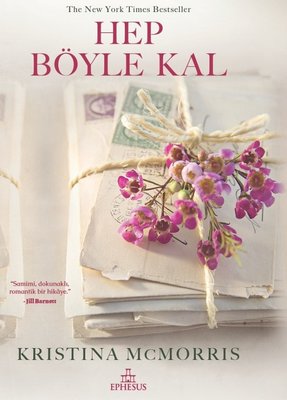 Hep Böyle Kal | Ephesus Yayınları