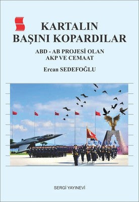 Kartalın Başını Kopardılar | Sergi Yayınevi
