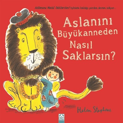 Aslanını Büyükanneden Nasıl Saklars | Altın Kitaplar