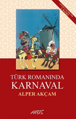 Türk Romanında Karnaval | Abis Yayınları