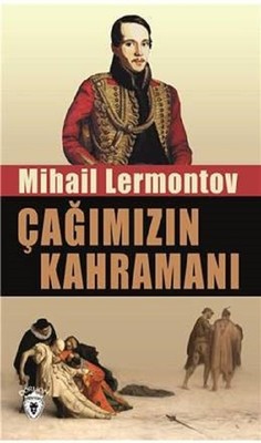 Çağımızın Kahramanı | Dorlion Yayınevi