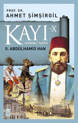Kayı 10-2,Abdülhamid Han | Timaş Yayınları
