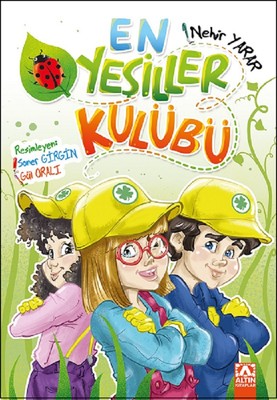 En Yeşiller Kulübü | Altın Kitaplar
