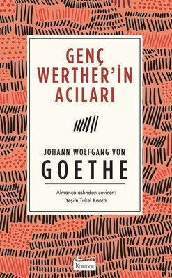 Genç Werter'in Acıları-Bez Ciltli | Koridor Yayıncılık