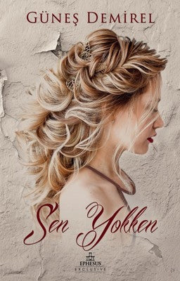 Sen Yokken | Ephesus Yayınları