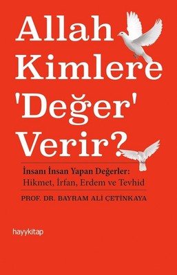 Allah Kimlere 'Değer' Verir? | Hayy Kitap