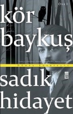 Kör Baykuş | Yapı Kredi Yayınları