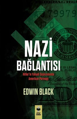 Nazi Bağlantısı-Hitler'in Yahudi Soykırımında Amerikan Parmağı | Kitap Kurdu
