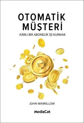 Otomatik Müşteri Karlı Bir Abonelik İşi Kurmak | Mediacat