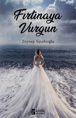 Fırtınaya Vurgun | Parola Yayınları