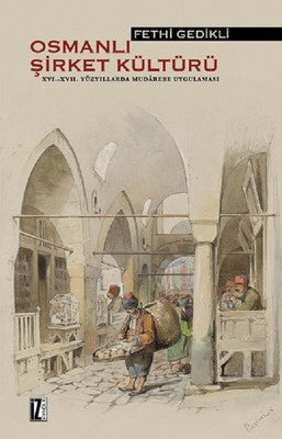 Osmanlı Şirket Kültürü | İz Yayıncılık